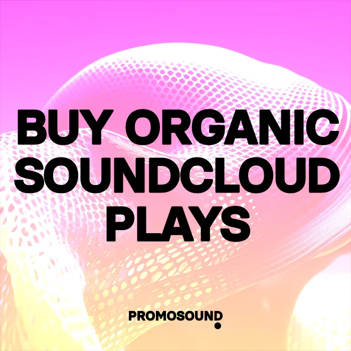 Buy Organic Soundcloud Plays